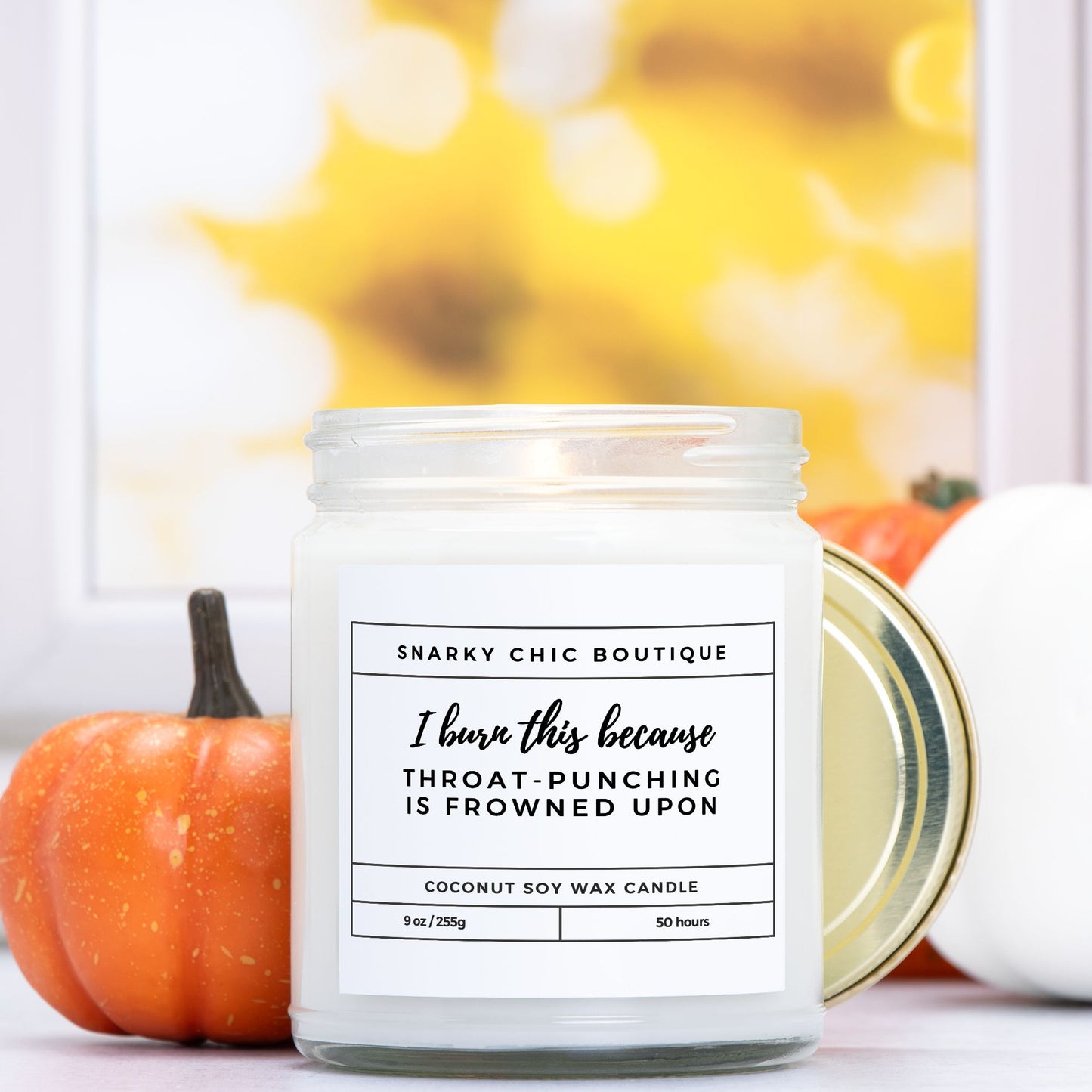 I Burn This Because...9oz Candle - Choose Your Scent!