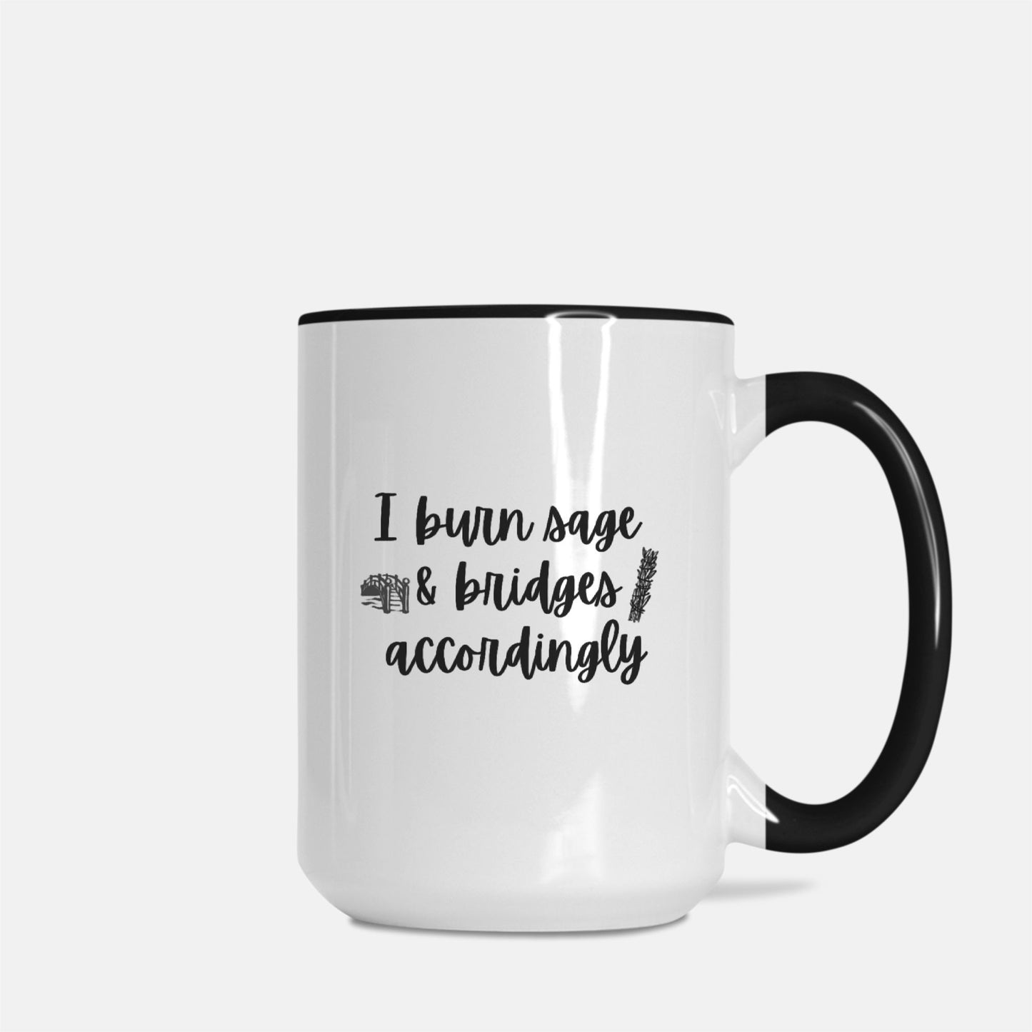 I Burn Sage & Bridges Deluxe Mug
