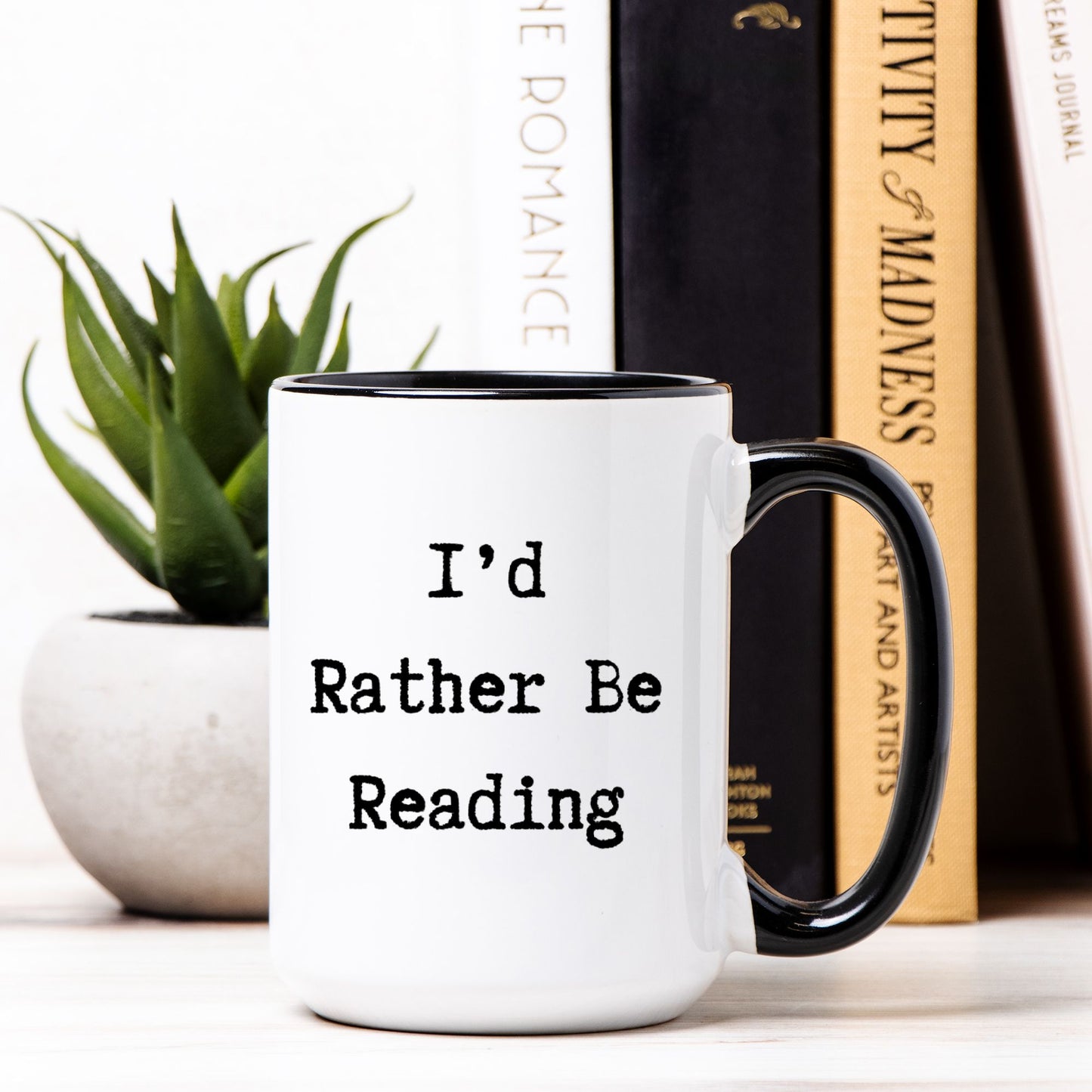 I'd Rather Be Reading Deluxe Mug - Black & White Ceramic, 15oz.