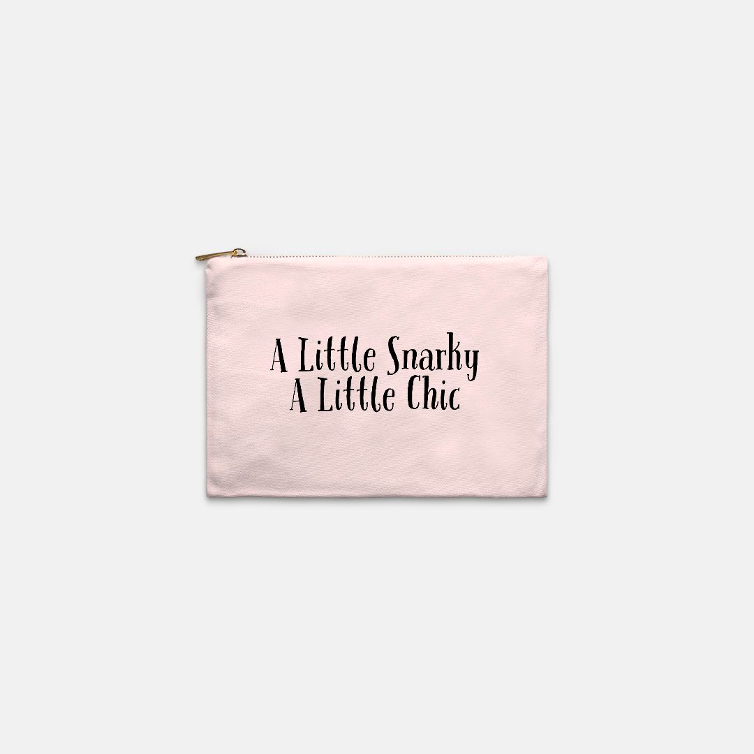 Embrace Your Inner Sass with the A Little Snarky A Little Chic Cosmetic Bag