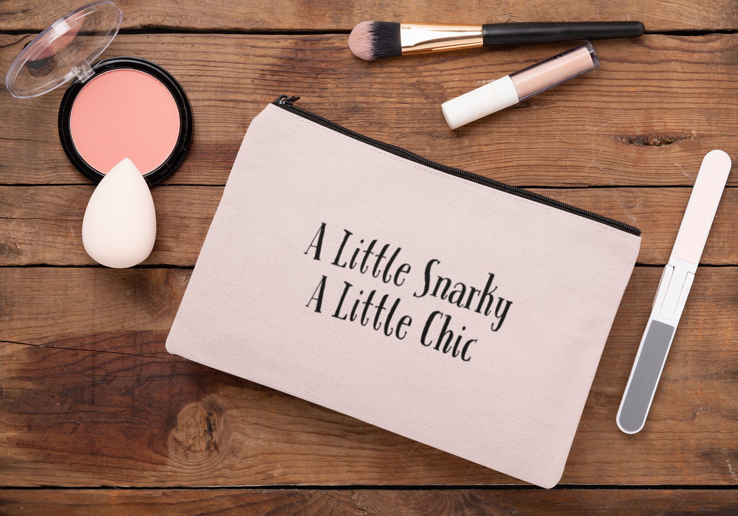 Embrace Your Inner Sass with the A Little Snarky A Little Chic Cosmetic Bag