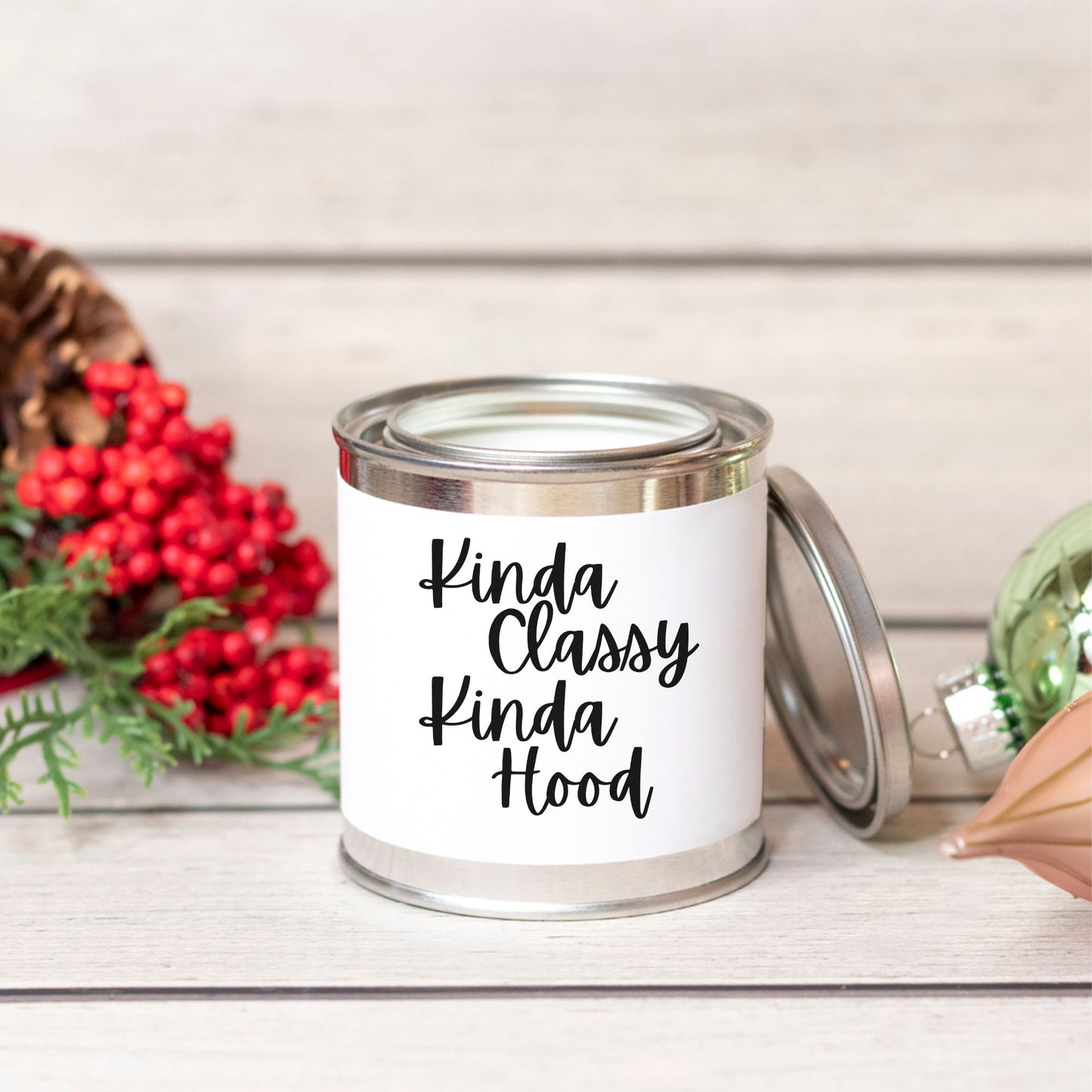 Kinda Classy, Kinda Hood Paint Can Candle (Hand Poured 8 oz.)