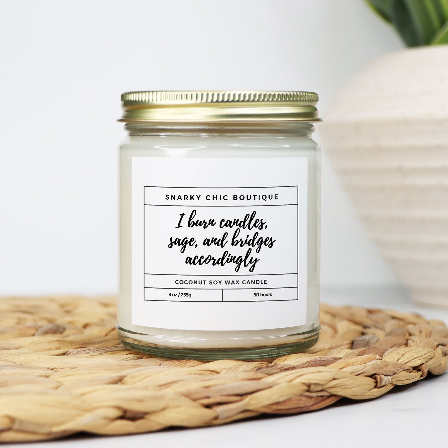 I Burn Sage and Bridges Coconut Soy Wax Candle - 9oz Zen Vibes with a Touch of Sass