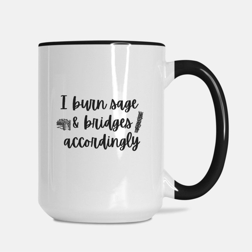 I Burn Sage & Bridges Deluxe Mug