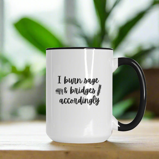 I Burn Sage & Bridges Deluxe Mug