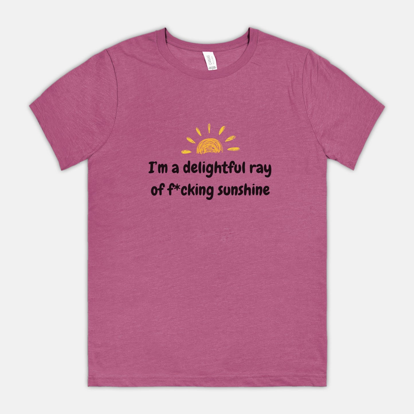 I'm a Delightful Ray of F*cking Sunshine Bella Canvas Unisex Tee